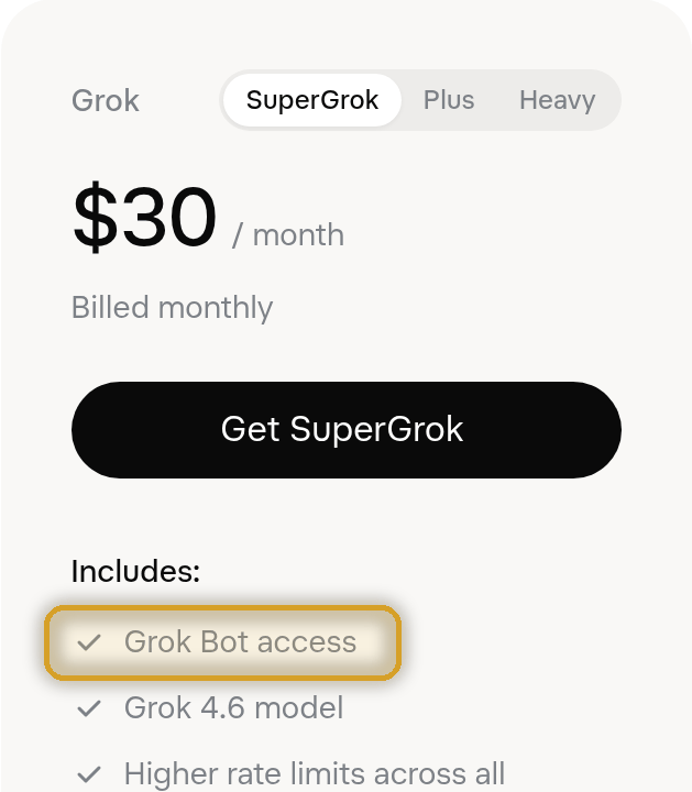 Screenshot of the Grok plan card on xAI's Grok Bot page: SuperGrok selected, $30 / month, billed monthly, with 'Grok Bot access' highlighted under Includes.
